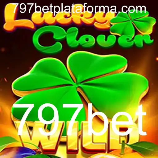 Explorando o Fascinante Mundo de LuckyClover no Universo 797bet